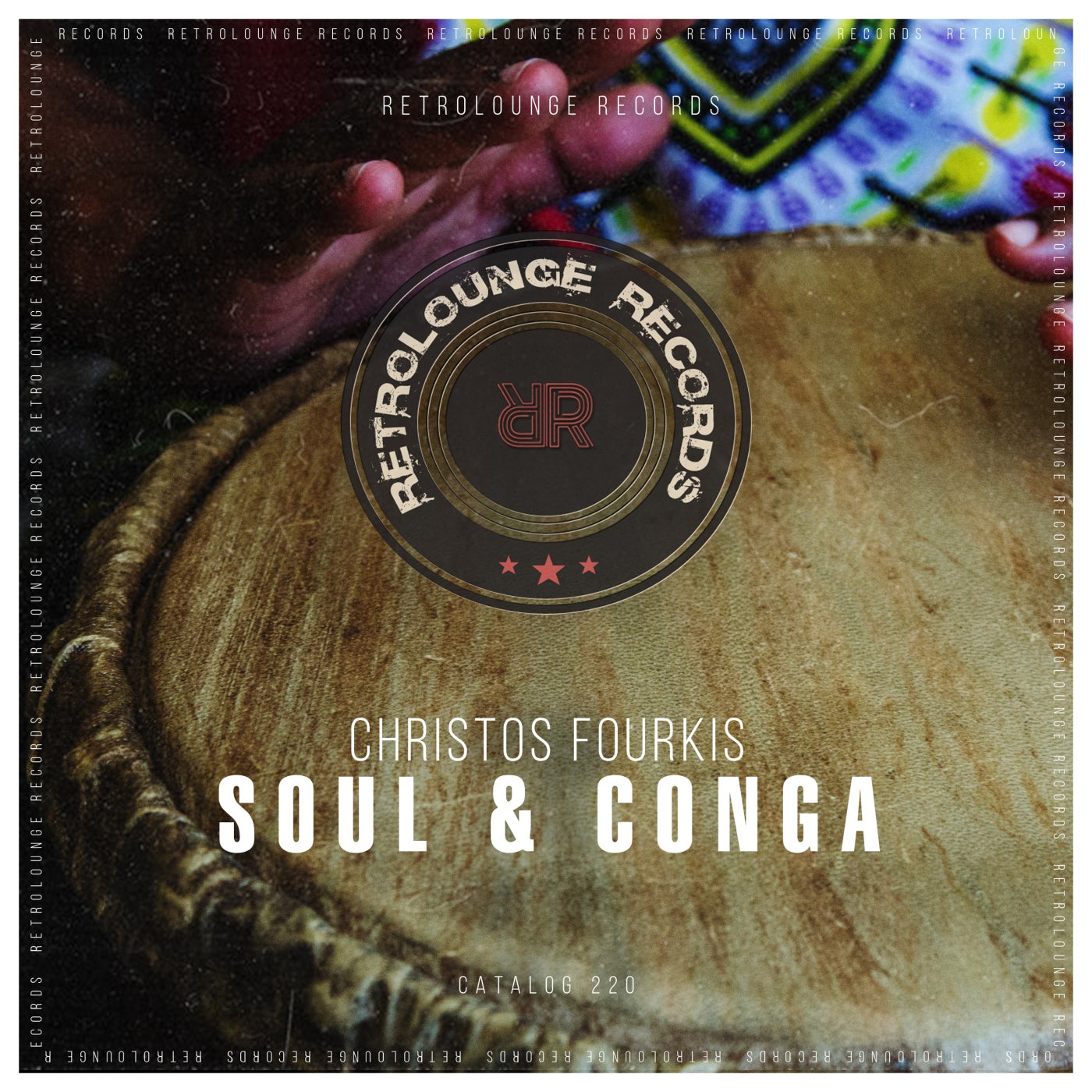 Christos Fourkis - Soul & Conga [RETRO220]